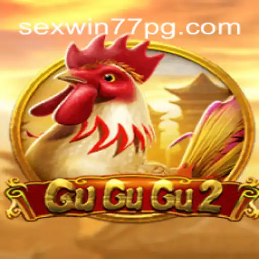 GuGuGu2: Descubra o Mundo Empolgante do Jogo com Sexwin77