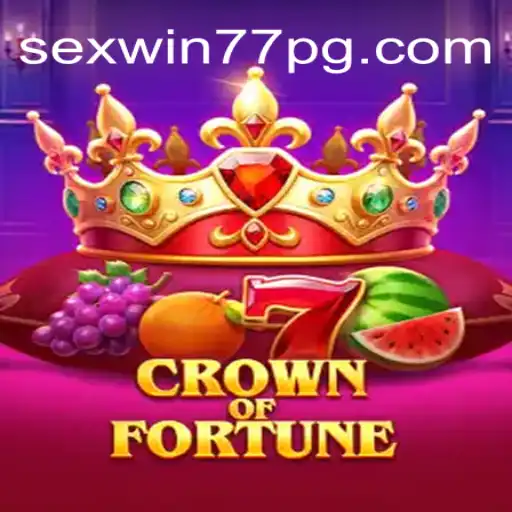 Descubra o Fascinante Mundo de CrownofFortune e a Emoção do Sexwin77