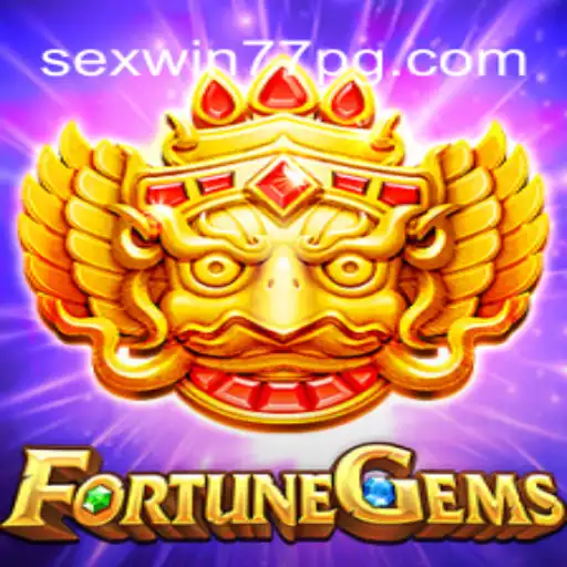 Explorando o Mundo Fascinante de FortuneGems e Sexwin77