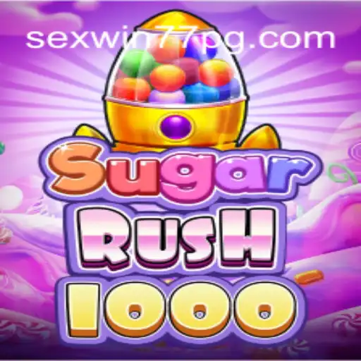 Descubra o Universo de Emoções e Estratégias com SugarRush1000 e Sexwin77